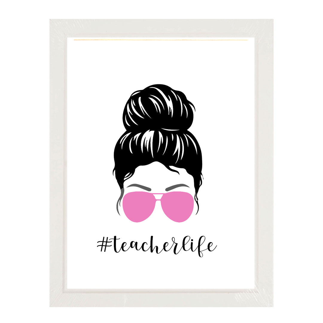 Teacher Life Pink Messy Bun Framed Print - A charming framed artwork featuring a playful pink messy bun design, celebrating the joyful and relatable aspects of being a teacher.