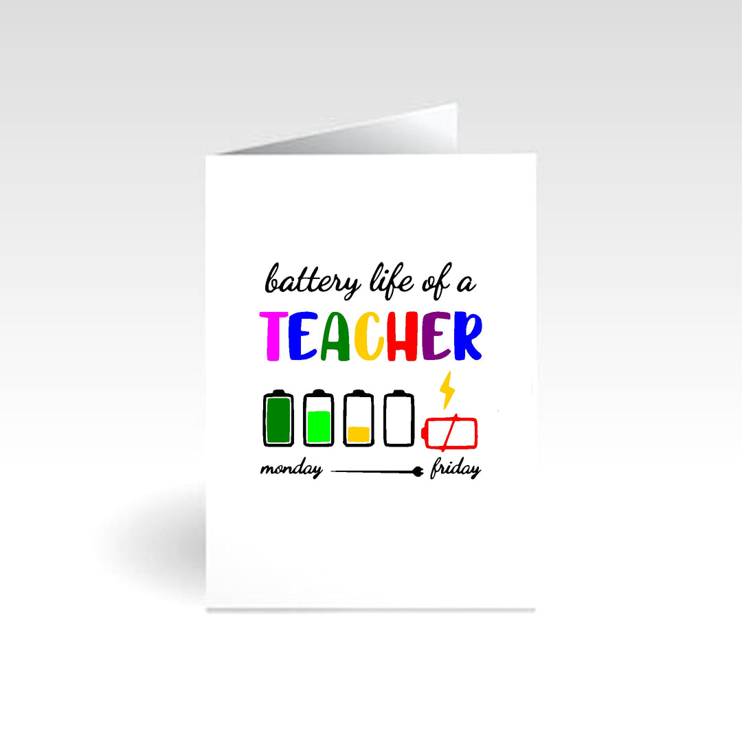 A personalized occasion card titled "Battery Life of Teacher," featuring a creative design.