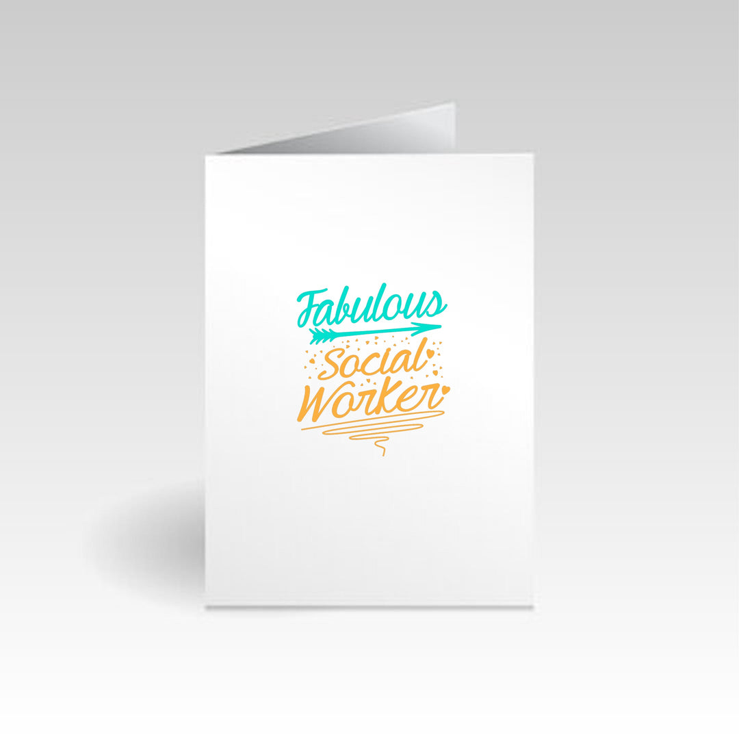 Fabulous Social Worker Occasion Card - A beautifully designed card celebrating the dedication and compassion of social workers, perfect for expressing appreciation for their hard work on any special occasion.