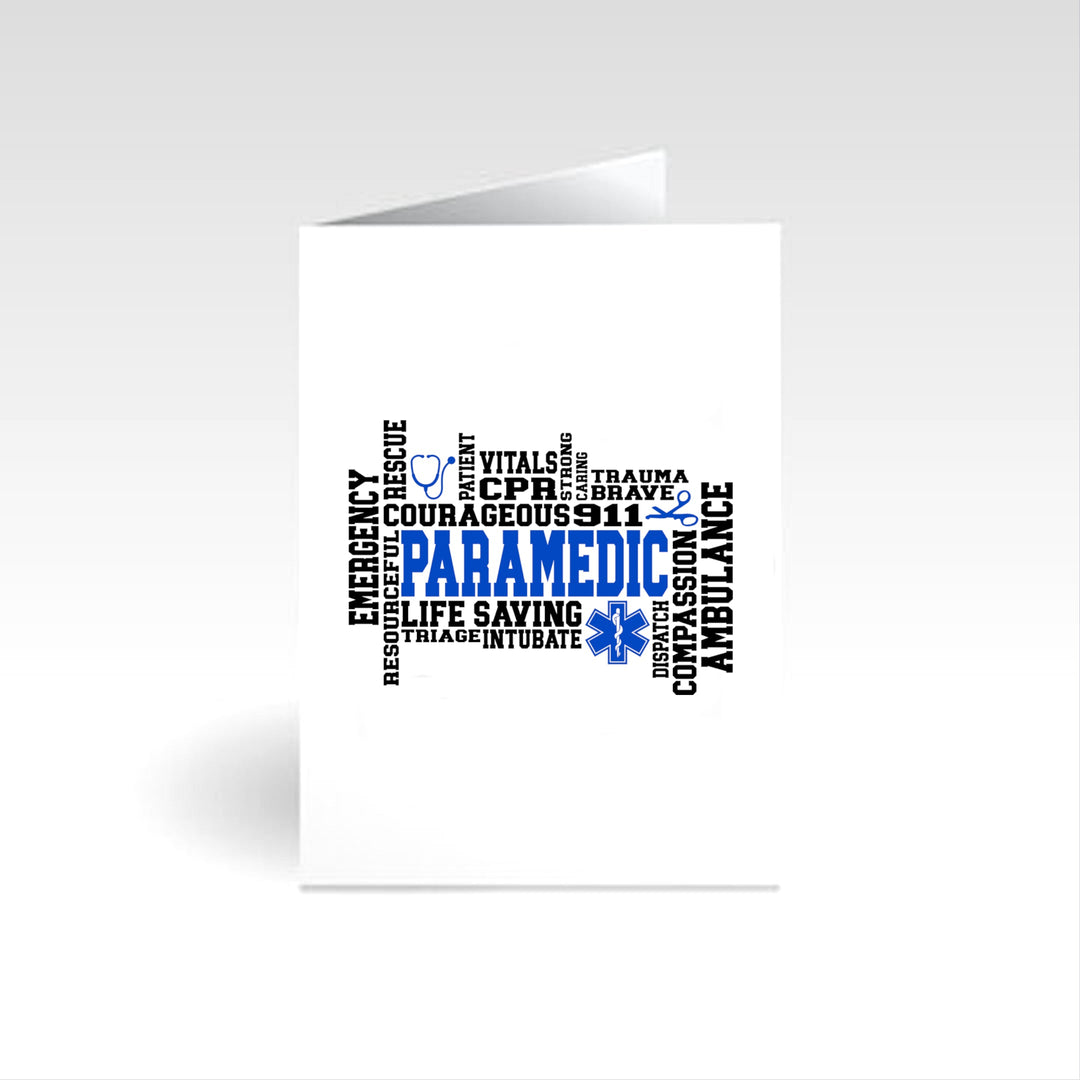 Inspirational occasion card featuring unique word art dedicated to paramedics, celebrating their courage and dedication.